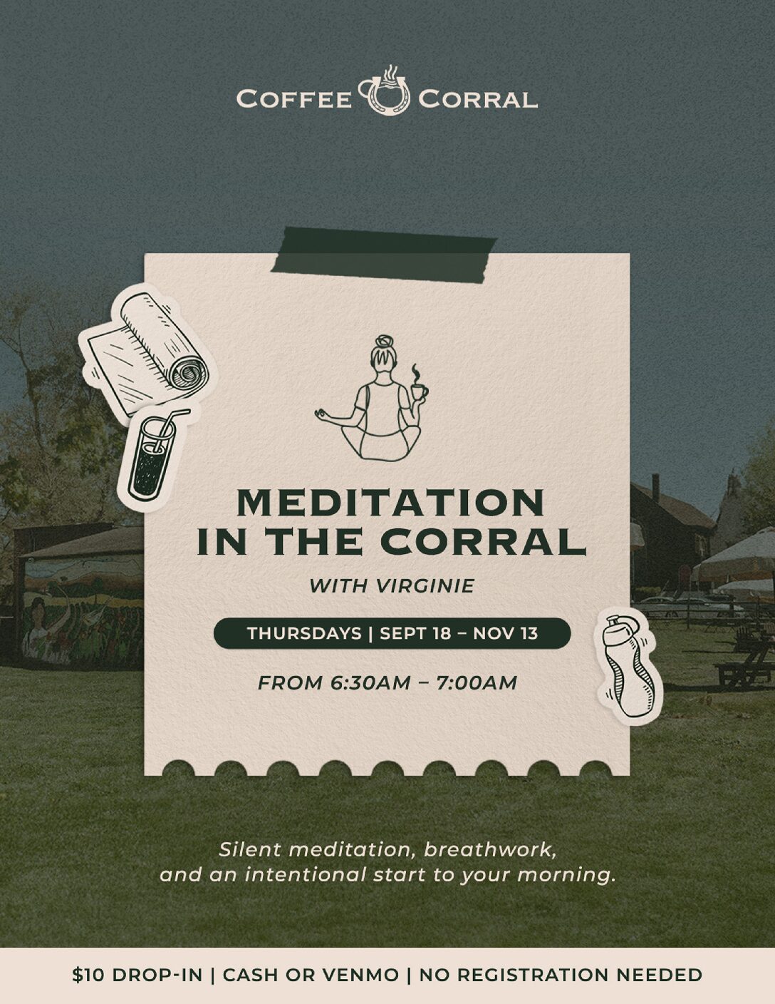 Meditation in The Corral with Virginie