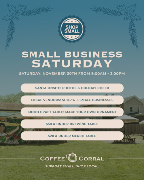 Small Business Saturday at The Corral